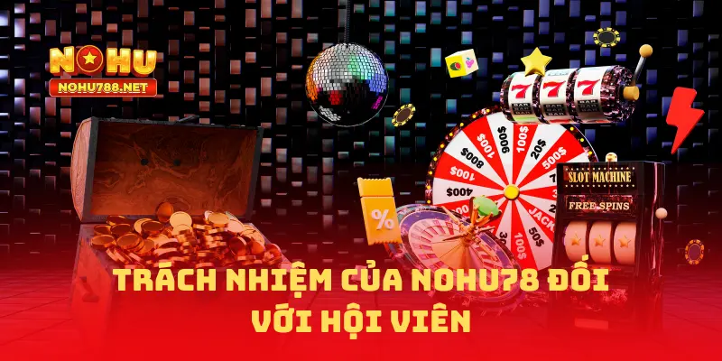 Nghĩa vụ của NOHU78 đối với người chơi